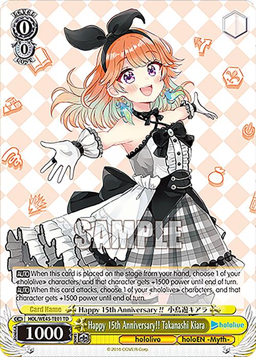 Image of Happy 15th Anniversary!! Takanashi Kiara (HOL/WE45-TE01 TD) [hololive production ft. Weiss Schwarz Ambassadors]