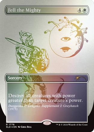 Image of Fell the Mighty (Rainbow Foil) [Secret Lair Drop Series]