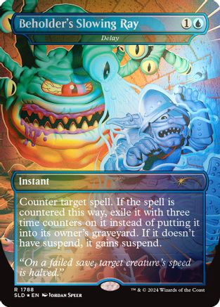 Image of Beholder's Slowing Ray - Delay (Rainbow Foil) [Secret Lair Drop Series]