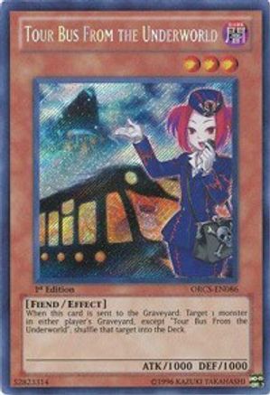 Image of Tour Bus From the Underworld [ORCS-EN086] Secret Rare