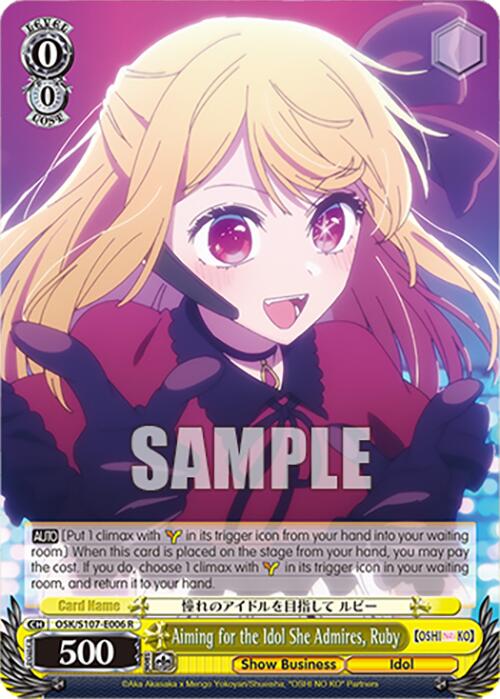 Image of Aiming for the Idol She Admires, Ruby (OSK/S107-E006 R) [[OSHI NO KO]]