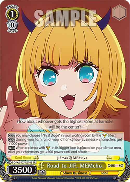 Image of Road to JIF, MEMcho (OSK/S107-E010S SR) [[OSHI NO KO]]