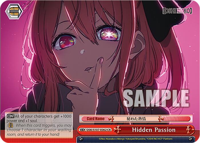 Image of Hidden Passion (OSK/S107-E062 CR) [[OSHI NO KO]]