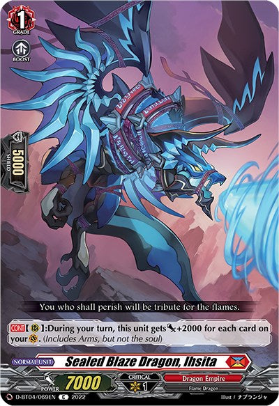 Image of Sealed Blaze Dragon, Ihsita (D-BT04/069EN) [Awakening of Chakrabarthi]