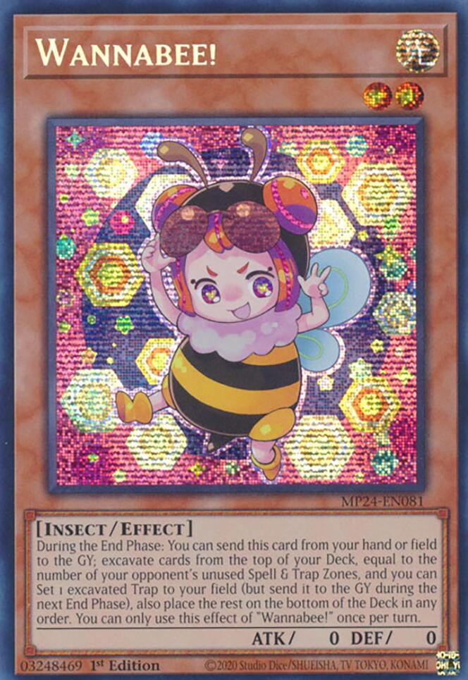 Image of Wannabee! [MP24-EN081] Prismatic Secret Rare