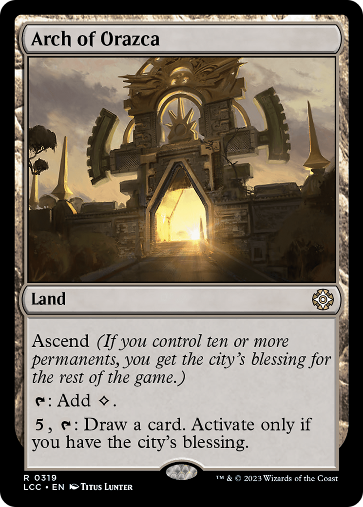 Image of Arch of Orazca [The Lost Caverns of Ixalan Commander]