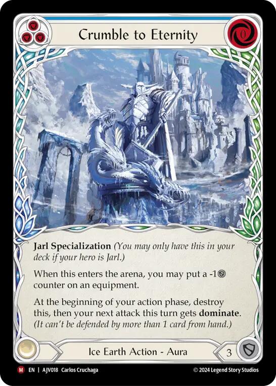 Image of Crumble to Eternity [AJV018] (Armory Deck: Jarl Vetreidi)