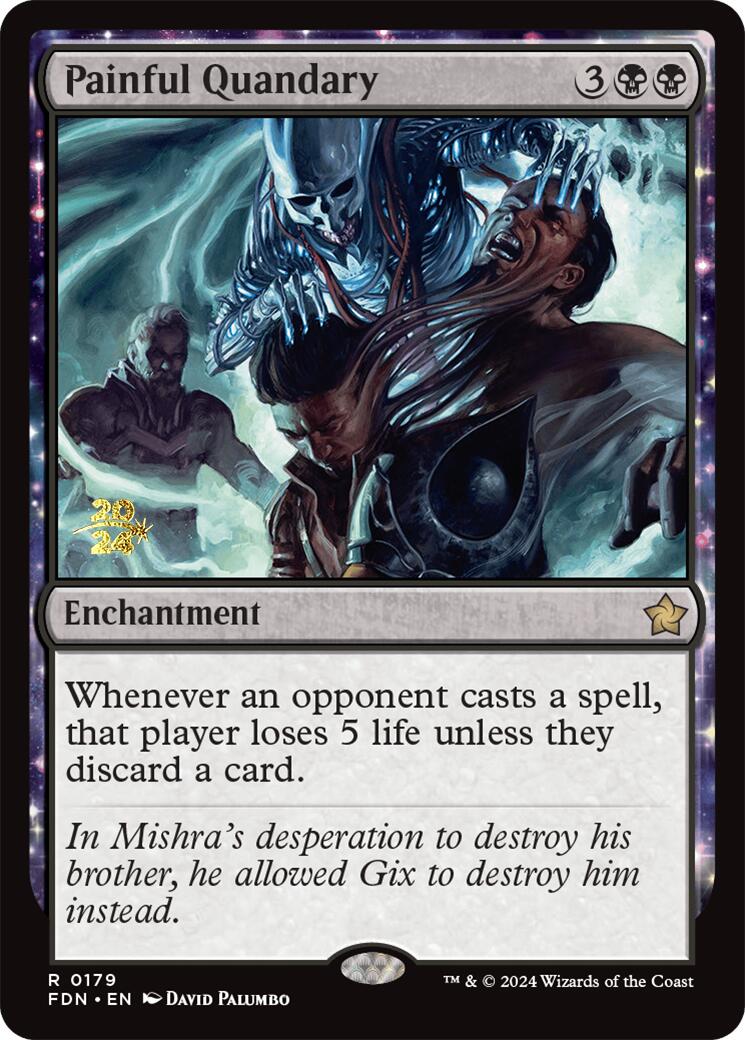 Image of Painful Quandary [Foundations Prerelease Promos]