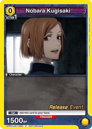 Image of Nobara Kugisaki (006) (UEPR/JJK-1-006) - UE03BT Jujutsu Kaisen Release Event Cards
