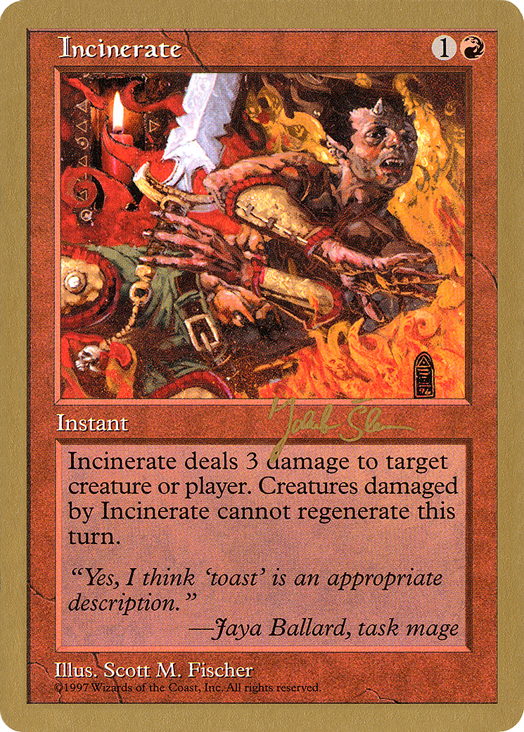 Image of Incinerate (Jakub Slemr) [World Championship Decks 1997]