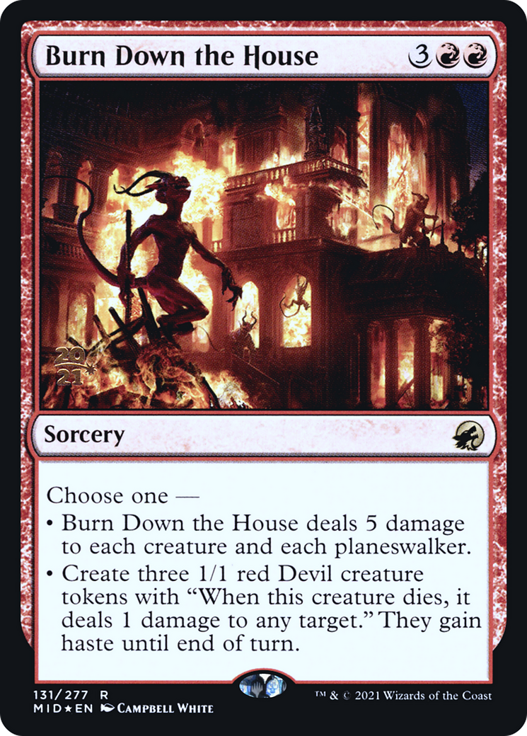 Image of Burn Down the House [Innistrad: Midnight Hunt Prerelease Promos]