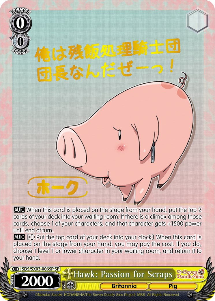 Image of Hawk: Passion for Scraps (SDS/SX03-006SP SP) [The Seven Deadly Sins]