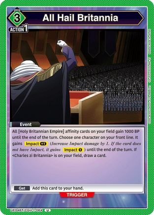 Image of All Hail Britannia (UE04BT/CGH-1-064) - UE04BT Code Geass Lelouch of the Rebellion