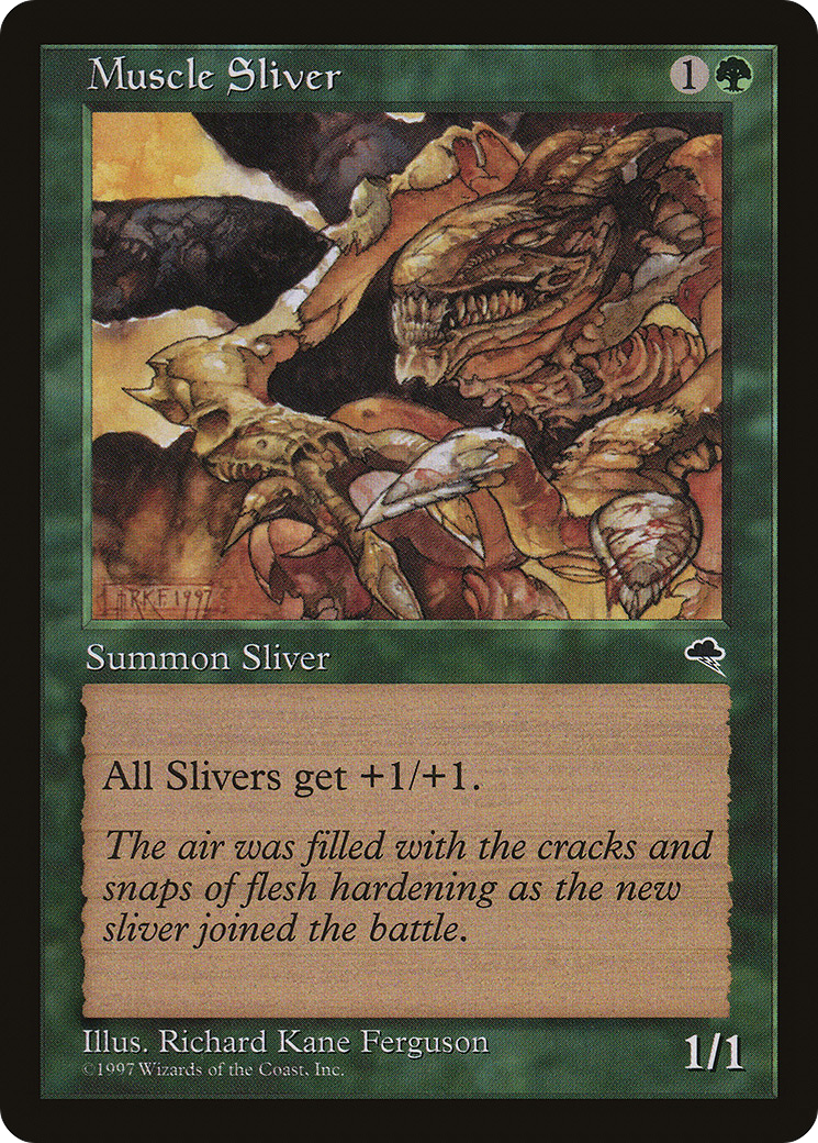 Image of Muscle Sliver [Tempest]