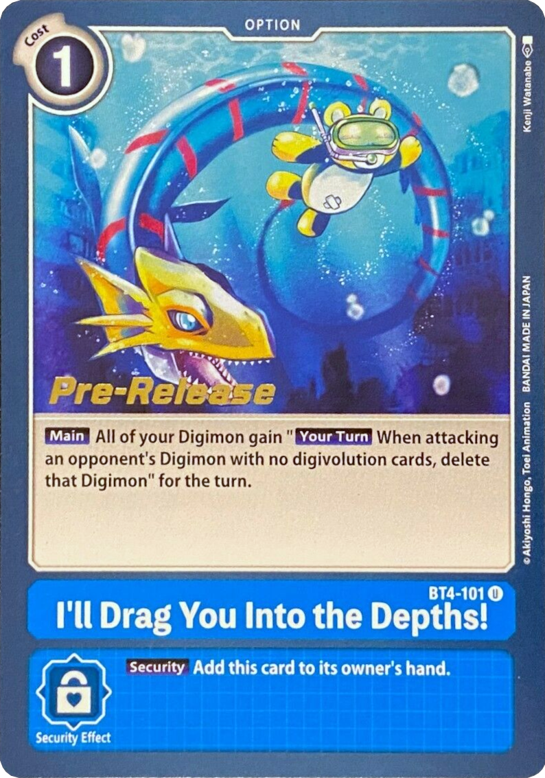 Image of I'll Drag You Into the Depths! [BT4-101] [Great Legend Pre-Release Promos]