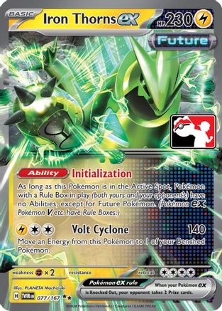 Image of Iron Thorns ex (077/167) [Prize Pack Series Six]