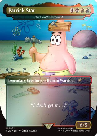 Image of Patrick Star - Barktooth Warbeard (Rainbow Foil) [Secret Lair Drop Series]