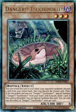 Image of Danger!? Tsuchinoko? [RA04-EN027] Prismatic Ultimate Rare