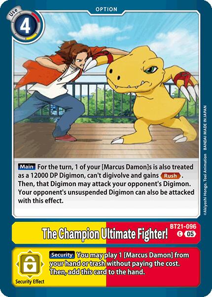 Image of The Champion Ultimate Fighter! [BT21-096] [World Convergence]