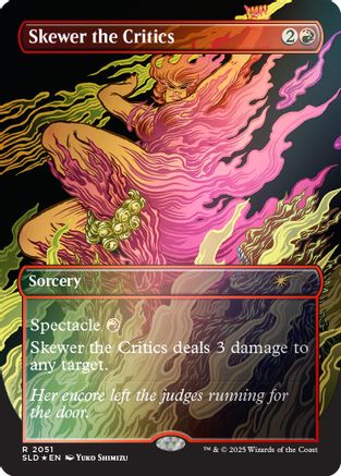 Image of Skewer the Critics (2051) (Rainbow Foil) [Secret Lair Drop Series]