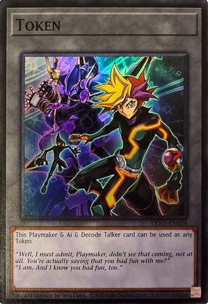 Image of Token (Playmaker & Ai & Decode Talker) [TKN5-EN024] Super Rare
