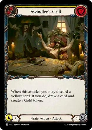 Image of Swindler's Grift (Yellow) [SEA170] (High Seas)  Rainbow Foil