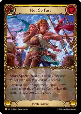 Image of Not So Fast (Treasure) [SEA149] (High Seas)  Cold Foil
