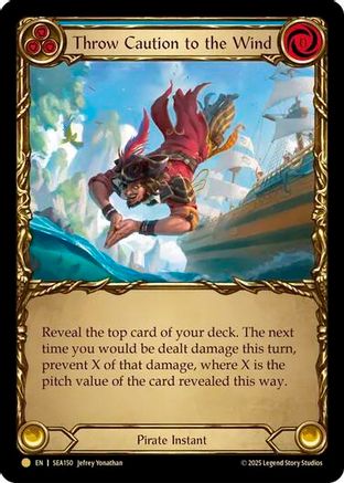 Image of Throw Caution to the Wind (Treasure) [SEA150] (High Seas)  Cold Foil