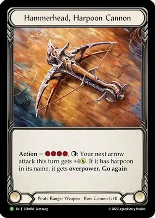Image of Hammerhead, Harpoon Cannon [GEM038] (GEM Pack 2)  Cold Foil