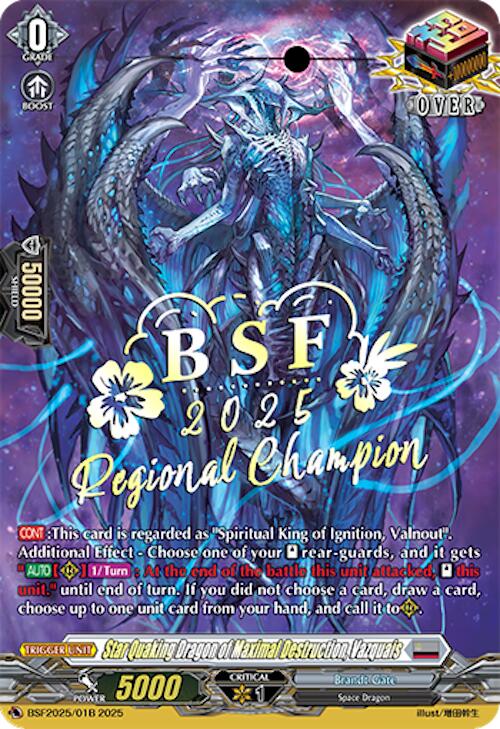 Image of Star Quaking Dragon of Maximal Destruction, Vazquais (Regional Champion) (BSF2025/01B) [Bushiroad Event Cards]