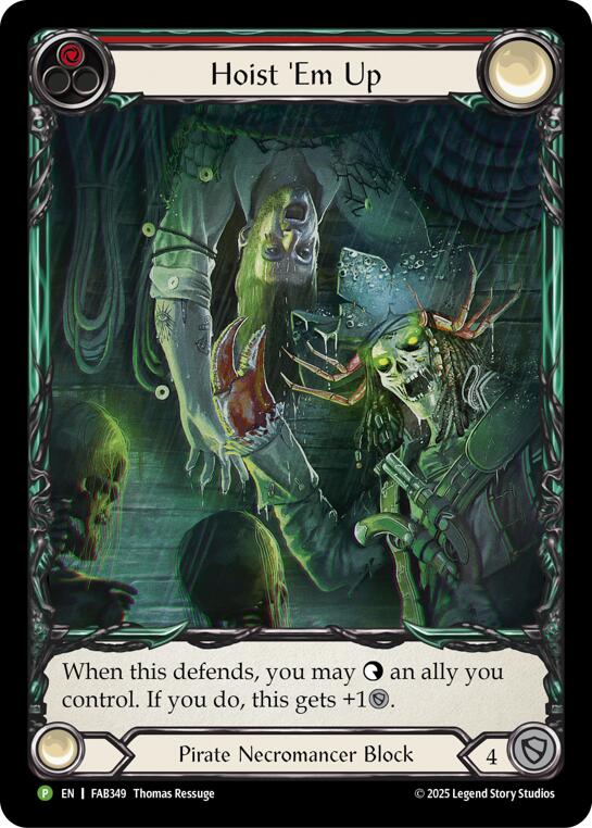 Image of Hoist 'Em Up [FAB349] (Promo)  Rainbow Foil