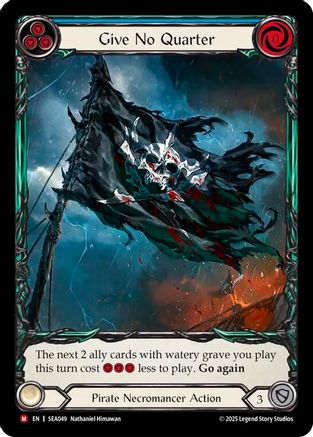 Image of Give No Quarter (Extended Art) [SEA049] (High Seas)  Rainbow Foil