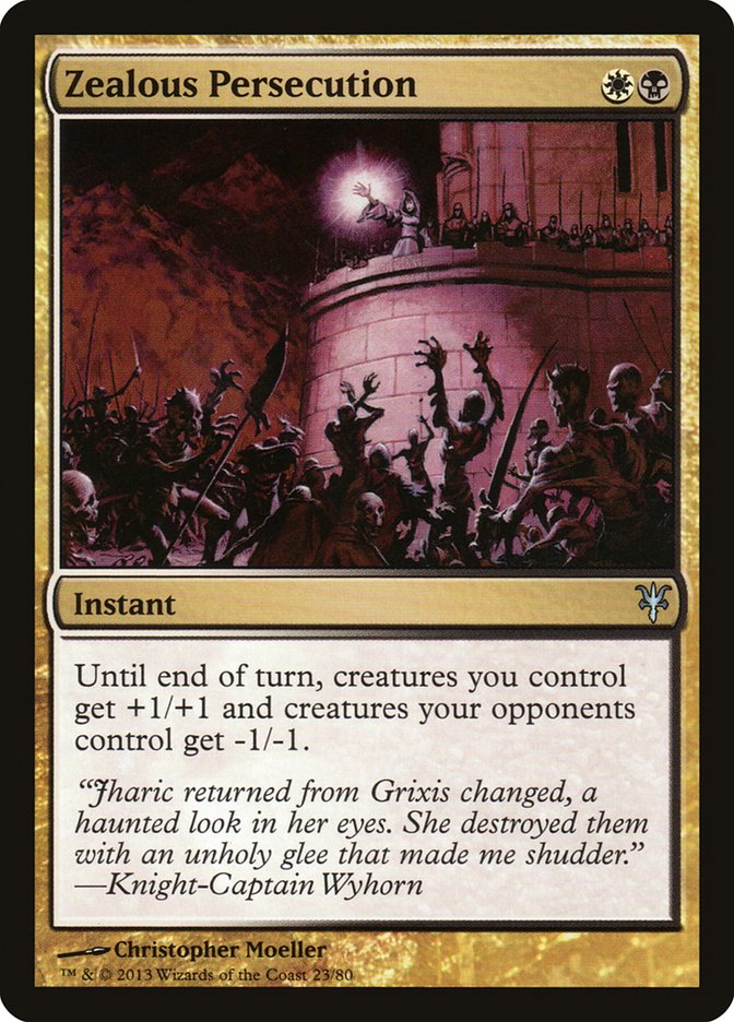 Image of Zealous Persecution [Duel Decks: Sorin vs. Tibalt]