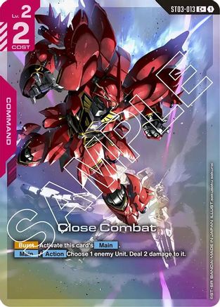 Image of Close Combat (C+) (ST03-013) - Starter Deck 03 Zeons Rush Holofoil