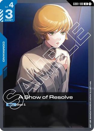 Image of A Show of Resolve (GD01-100) - Newtype Rising