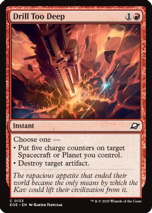 Image of Drill Too Deep [Edge of Eternities]