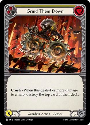 Image of Grind Them Down (Yellow) [MPG080] (Mastery Pack Guardian)  Rainbow Foil