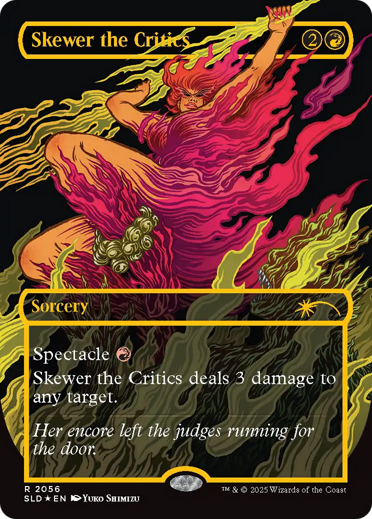 Image of Skewer the Critics (2056) (Raised Foil) [Secret Lair Drop Series]