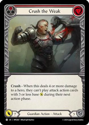 Image of Crush the Weak (Red) [MPG067] (Mastery Pack Guardian)