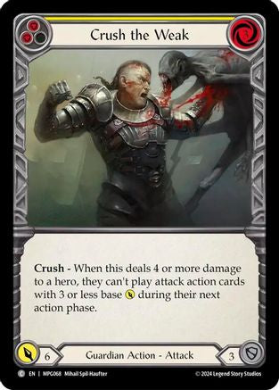 Image of Crush the Weak (Yellow) [MPG068] (Mastery Pack Guardian)