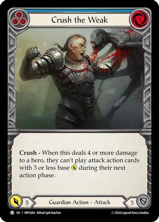 Image of Crush the Weak (Blue) [MPG069] (Mastery Pack Guardian)