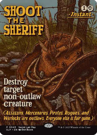 Image of Shoot the Sheriff [Secret Lair Showdown]