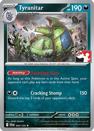 Image of Tyranitar (095/159) [Prize Pack Series Seven]