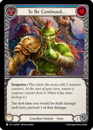 Image of To Be Continued... [APS027] (Armory Deck: Pleiades)