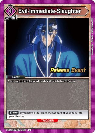Image of Evil-Immediate-Slaughter (UE11BT/RNK-1-063) - UE11BT Rurouni Kenshin Release Event Cards