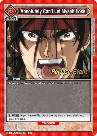 Image of I Absolutely Can't Let Myself Lose! (UE11BT/RNK-1-097) - UE11BT Rurouni Kenshin Release Event Cards