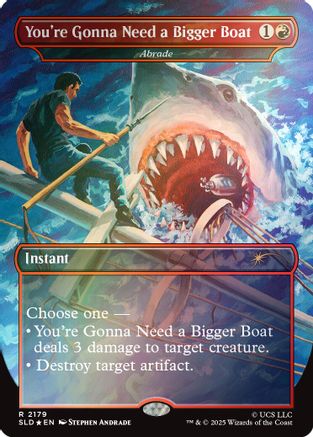Image of You're Gonna Need a Bigger Boat - Abrade (Rainbow Foil) (SLD-2179) - Secret Lair Drop Series Foil