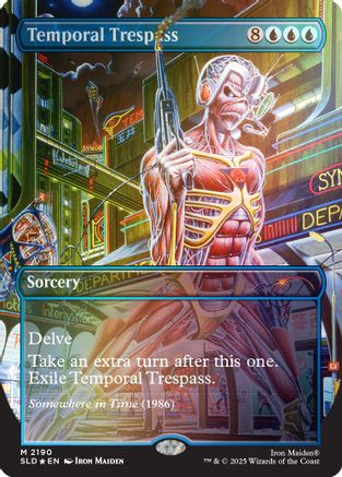 Image of Temporal Trespass (Rainbow Foil) (SLD-2190) - Secret Lair Drop Series Foil