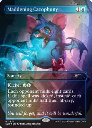 Image of Maddening Cacophony (2322) (Rainbow Foil) (SLD-2322) - Secret Lair Drop Series Foil