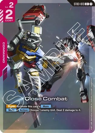 Image of Close Combat (C+) (ST03-013) - Starter Deck 06 Clan Unity Holofoil